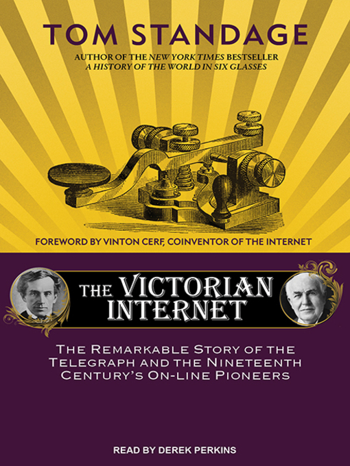 Title details for The Victorian Internet by Tom Standage - Available
